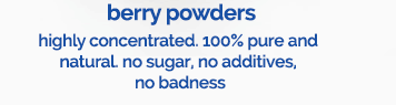 highly concentrated. 100% pure and natural. no sugar, no additives, no badness